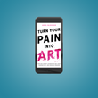 Load image into Gallery viewer, Turn Your Pain Into Art Audiobook
